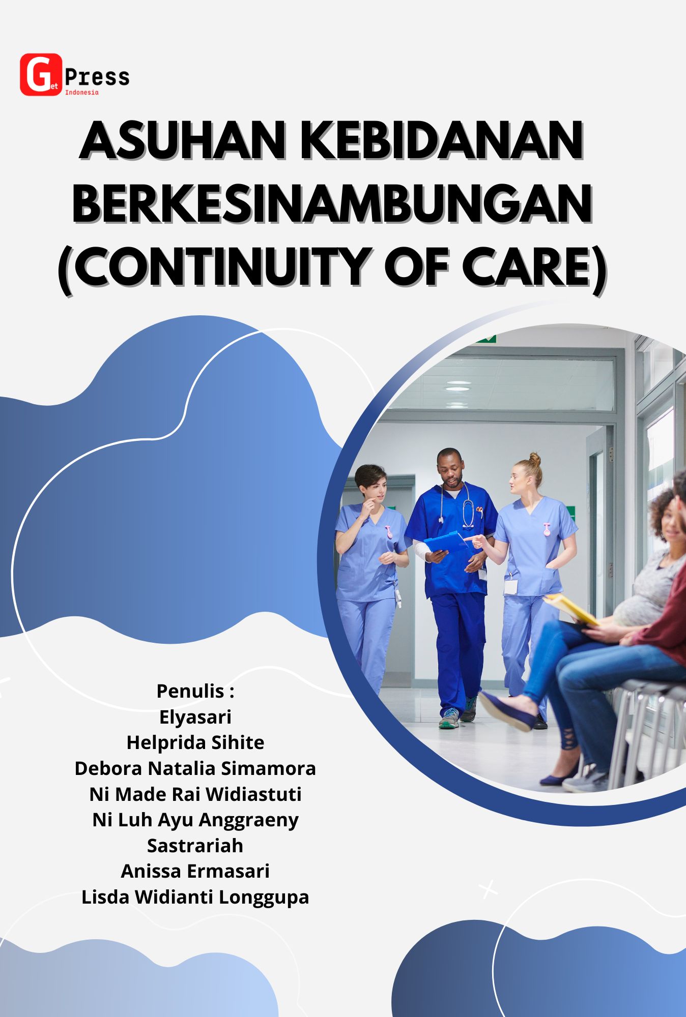 Asuhan Kebidanan Berkesinambungan (Continuity Of Care)
